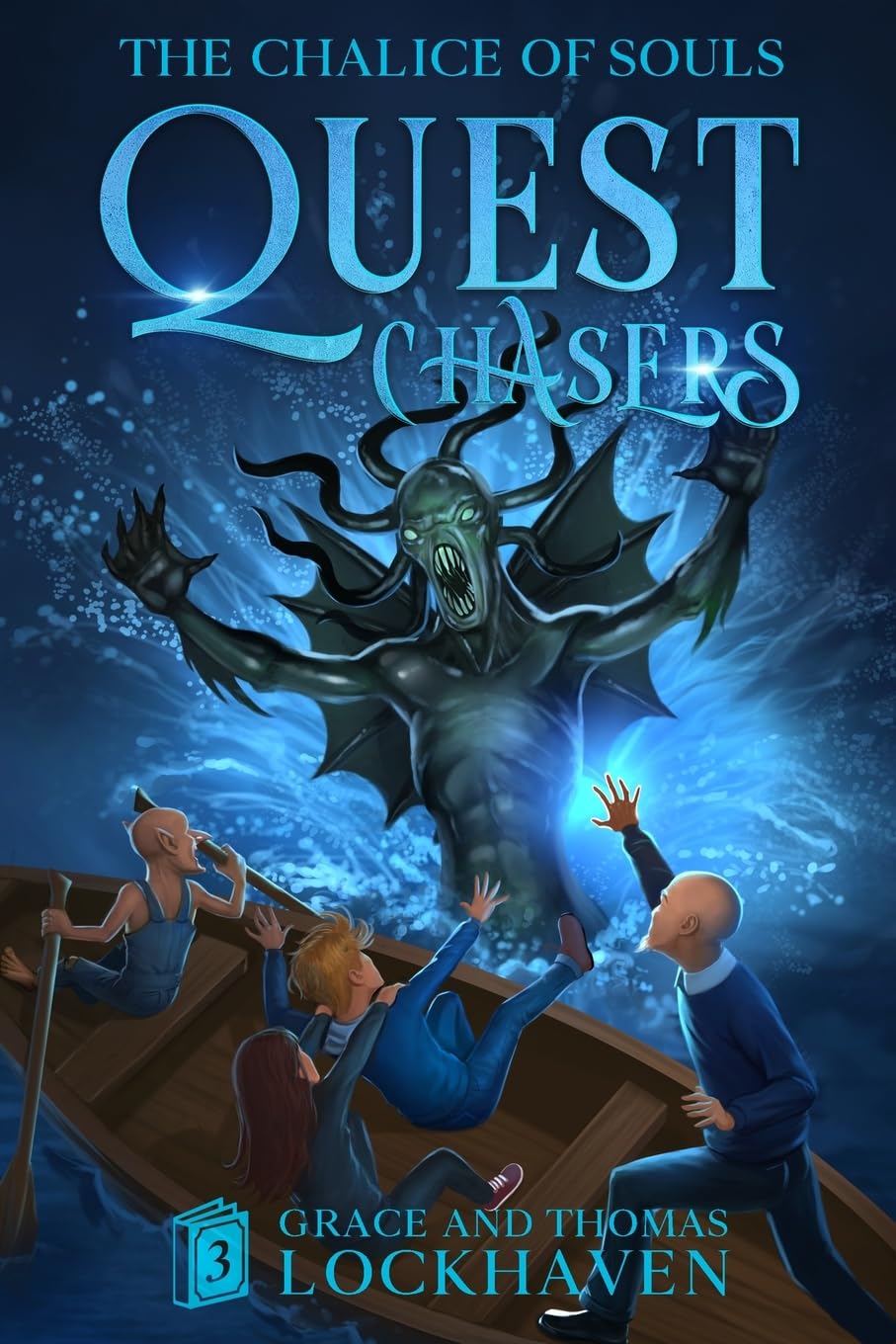 The Chalice of Souls (Book 3): Quest Chasers