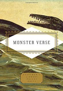 Monster Verse: Poems Human and Inhuman (Everyman's Library Pocket Poets Series)