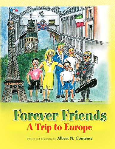 Forever Friends: A Trip to Europe