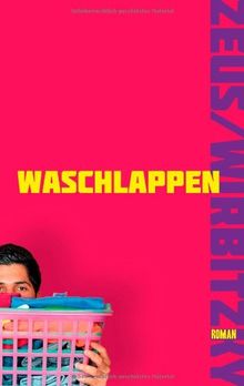 Waschlappen: Roman