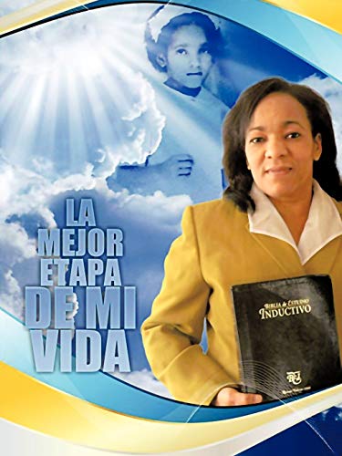 La Mejor Etapa De Mi Vida