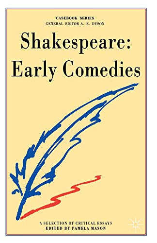 Shakespeare: Early Comedies (Casebooks Series)