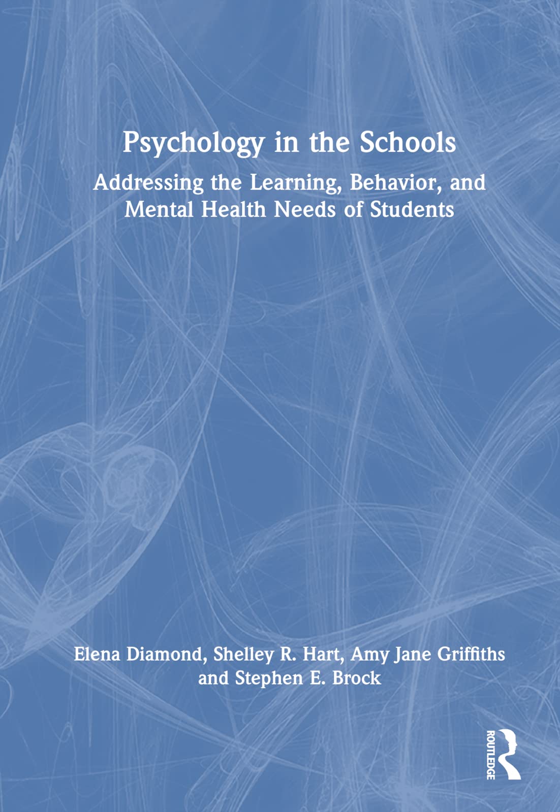 Psychology in the Schools: Addressing the Learning, Behavior, and Mental Health Needs of Students