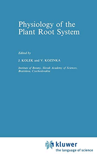 Physiology of the Plant Root System (Developments in Plant and Soil Sciences, 46, Band 46)