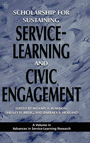 Scholarship for Sustaining Service-Learning and Civic Engagement (Hc) (Advances in Service-Learning Research)