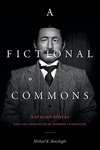 A Fictional Commons: Natsume Soseki and the Properties of Modern Literature
