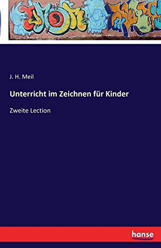 Unterricht im Zeichnen für Kinder: Zweite Lection