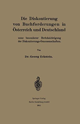 Die Diskontierung Von Buchforderungen In Österreich Und Deutschland Unter Besonderer Berücksichtigung Der Diskontierungs-Genossenschaften