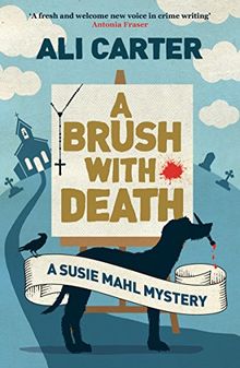 A Brush with Death: A Susie Mahl Mystery (Pet Detective Mystery) von Carter, Ali | Buch | Zustand sehr gut