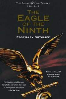 The Eagle of the Ninth (The Roman Britain Trilogy)