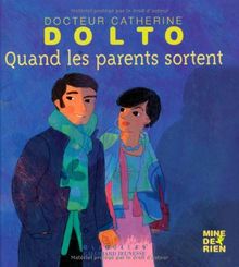 Quand les parents sortent
