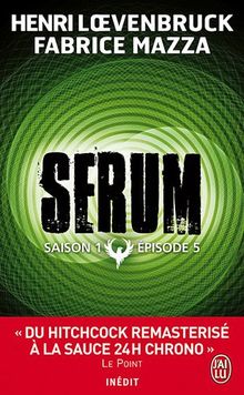 Sérum : saison 1. Vol. 5