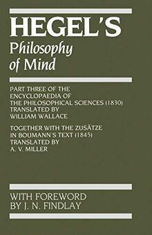 Hegel: Philosophy of Mind (Hegel's Encyclopedia of the Philosophical Sciences)