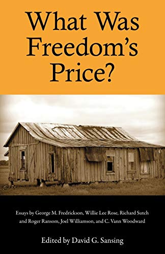 What Was Freedom's Price? (Chancellor Porter L. Fortune Symposium in Southern History S)