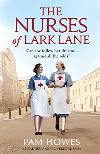 The Nurses of Lark Lane: A heartbreaking Liverpool saga (Lark Lane Series, Band 3)