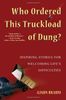 Who Ordered This Truckload of Dung?: Inspiring Stories for Welcoming Life's Difficulties