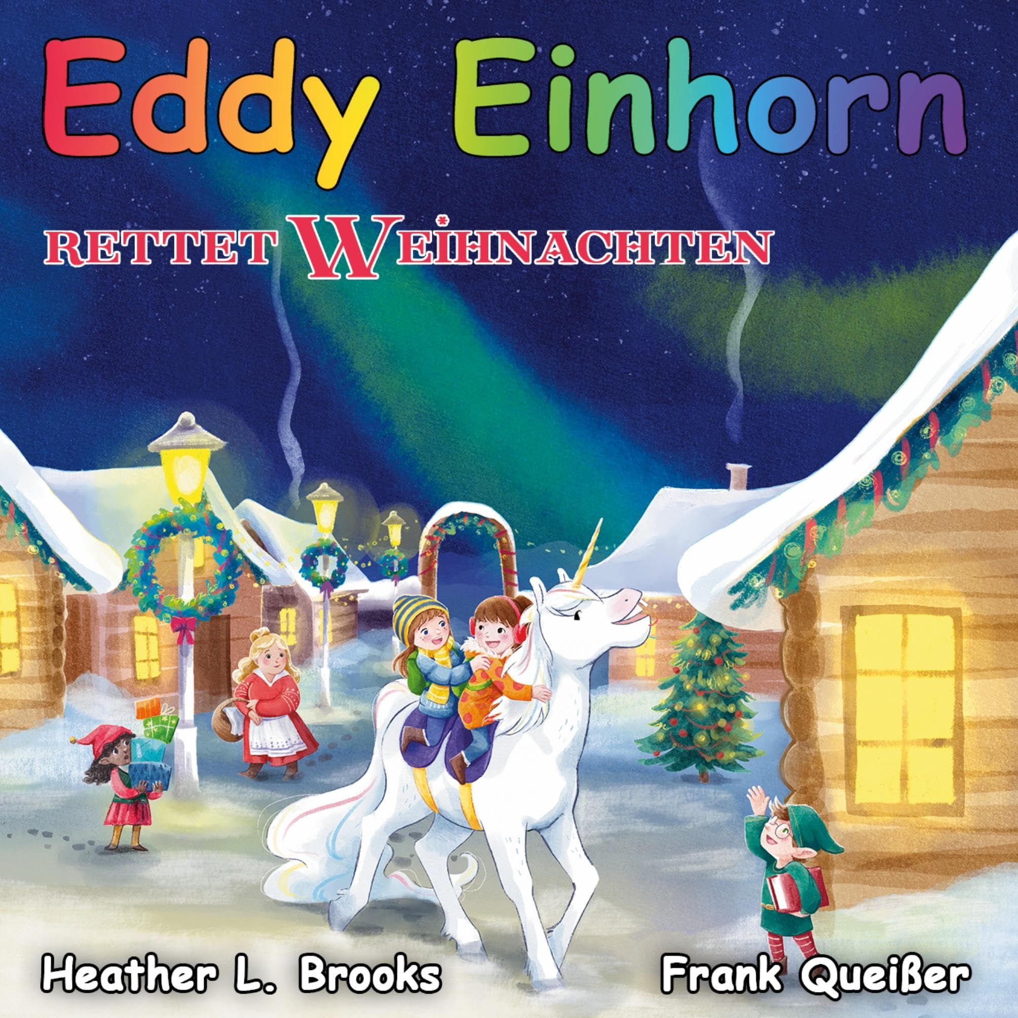 Eddy Einhorn: rettet Weihnachten