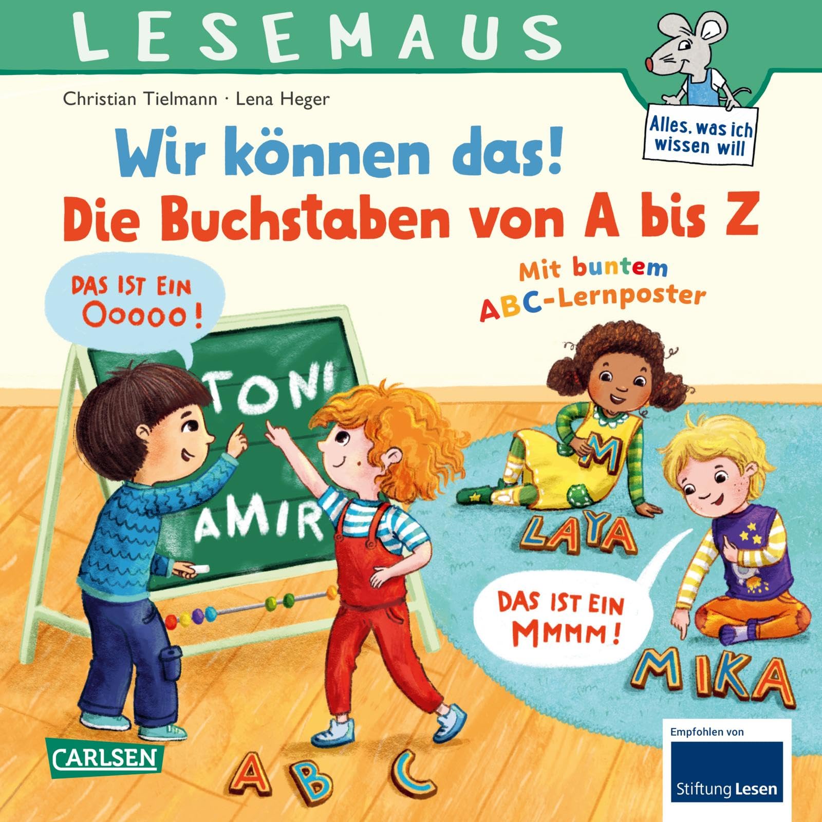 LESEMAUS 125: Wir können das! Die Buchstaben von A bis Z: Bilderbuch ab 3 Jahren zum spielerischen Lernen | fröhliche Vorlesegeschichte mit ABC-Poster (125)