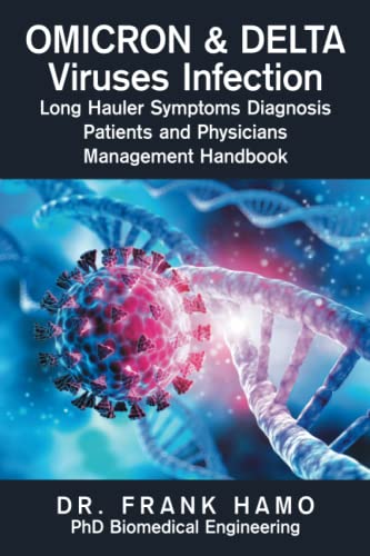 OMICRON & DELTA Viruses Infection Long Hauler Symptoms Diagnosis Patients and Physicians Management Handbook