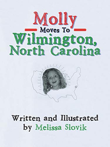 Molly Moves To Wilmington, North Carolina