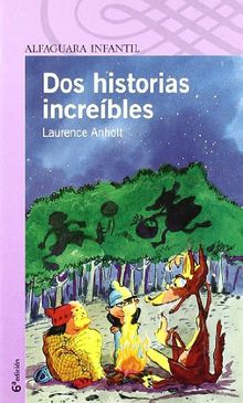 Dos historias increíbles (Proxima Parada 8 Años)