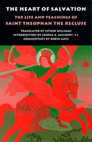 Robin Amis The Heart Of Salvation, The Life And Teachings Of Russia Saint Theophian The Recluse, Life And Teachings Of St.Theophan, The Recluse