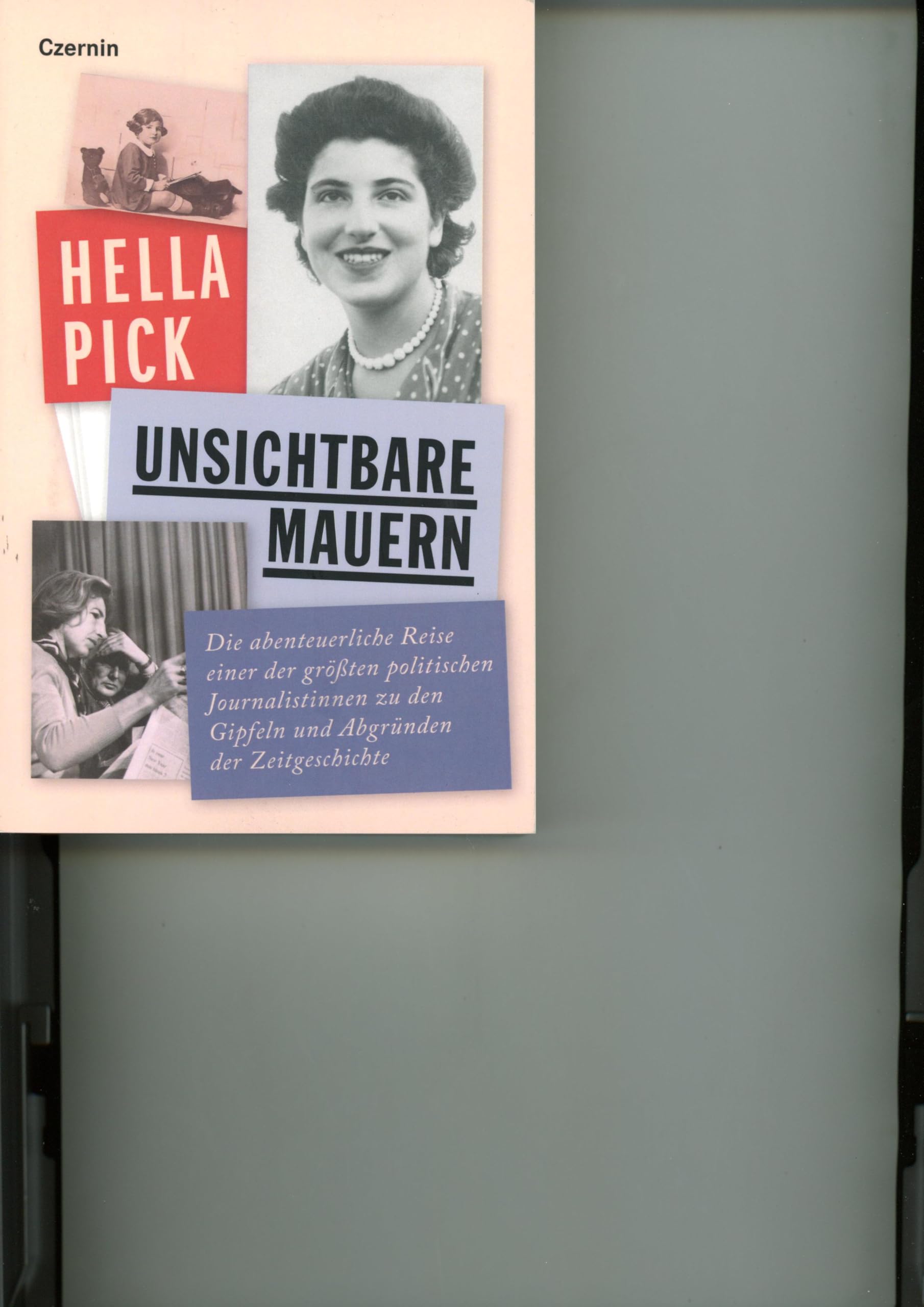 Pick, Hella: Unsichtbare Mauern