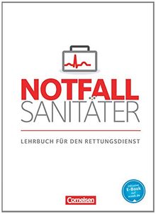 Notfallsanitäter: Lehrbuch für den Rettungsdienst: Fachbuch