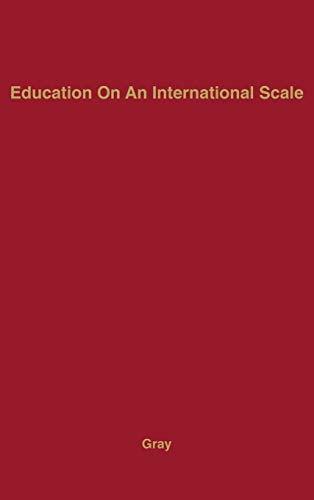 Education on an International Scale: A History of the International Education Board, 1923-1938