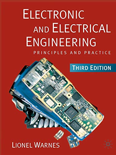 Electronic and Electrical Engineering: Principles and Practice