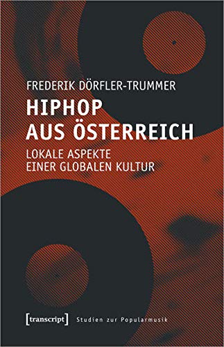Studien zur Popularmusik   HipHop aus Österreich - Frederik Dörfler-Trummer Kartoniert (TB)