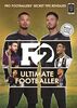 The F2: F2: Ultimate Footballer: BECOME THE PERFECT FOOTBALL: Pro Footballers' Secret Tips Revealed