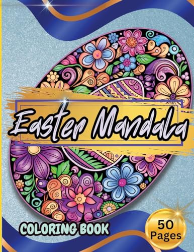 Easter Mandala Coloring Book: Easter Coloring Book for Adults and Teens