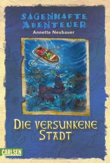 Sagenhafte Abenteuer, Band 4: Die versunkene Stadt: Ein Rungholt-Abenteuer