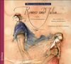 Weltliteratur für Kinder: Romeo und Julia von William Shakespeare: Sprecher: Devid Striesow. 1 CD, Digipack, ca. 60 Min.