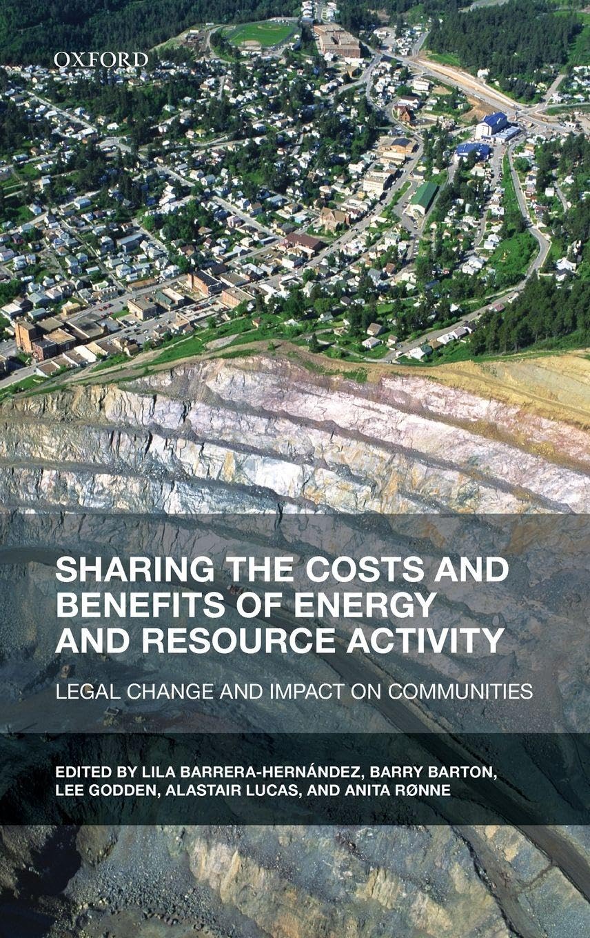 Sharing the Costs and Benefits of Energy and Resource Activity: Legal Change and Impact on Communities