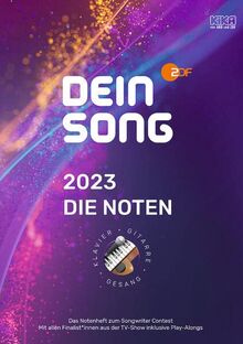 Dein Song 2023 - Die Noten: Klavier, Gitarre und Gesang. Ausgabe inkl. Play-Along.