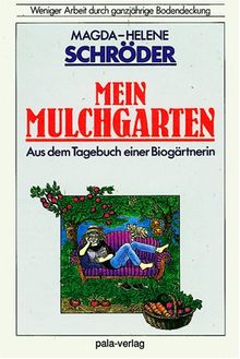 Mein Mulchgarten