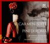 Carmen-Suite/Pini di Roma