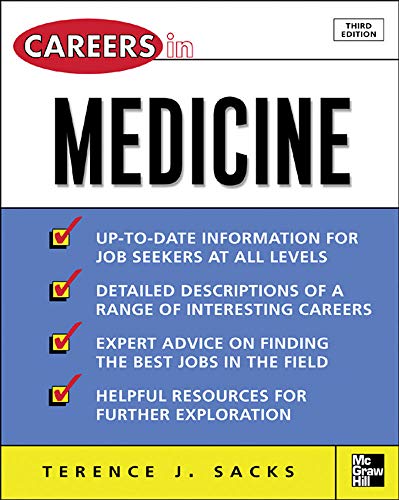 Careers in Medicine, 3rd ed. (Careers inâ| Series) (Professional Career Series)