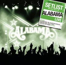 Setlist: the Very Best of Alabama Live von Alabama  | CD | Zustand sehr gut