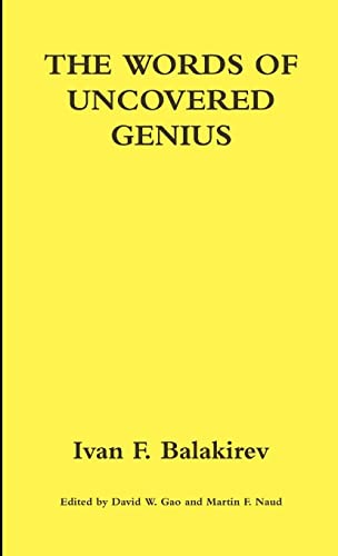 THE WORDS OF UNCOVERED GENIUS