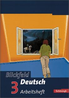 Blickfeld Deutsch. Arbeitsbuch für das Gymnasium (Klassen 5-10): Blickfeld Deutsch - Arbeitsbücher für das Gymnasium: Arbeitsheft 3 (Klasse 7): Klasse 7 - mit Lösungen