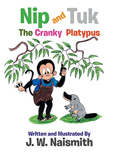 Nip and Tuk: The Cranky Platypus