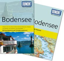 DuMont Reise-Taschenbuch Reiseführer Bodensee: Mit Extra-Reisekarte und 10 Entdeckungstouren!