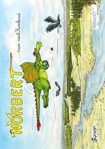 Norbert muss nach Russland: Norbert, der Drache (Großformat)