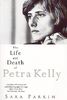The Life and Death of Petra Kelly