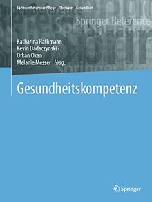 Gesundheitskompetenz (Springer Reference Pflege – Therapie – Gesundheit)