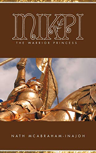 Inikpi: The Warrior Princess