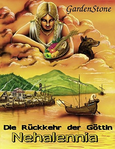 Die Rückkehr der Göttin Nehalennia